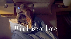 [Win, Lose or Love]